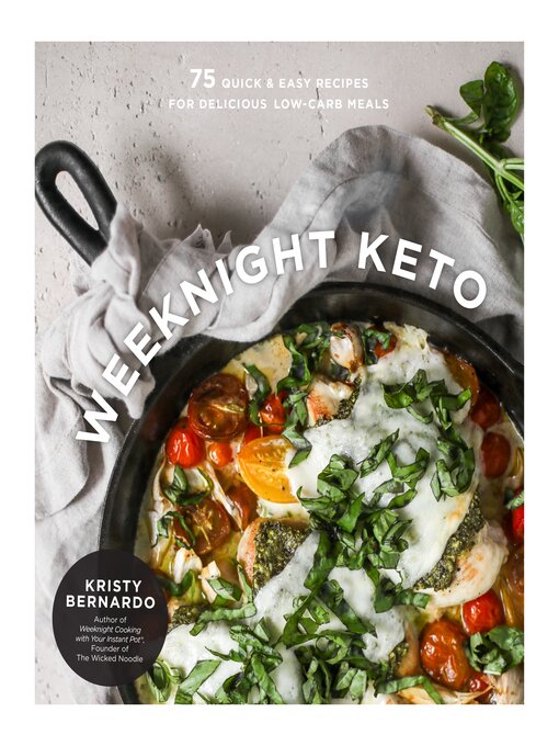 Title details for Weeknight Keto by Kristy Bernardo - Available